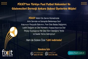 FİXXİT’ten Türkiye Faal Futbol Hakemleri ve Gözlemcileri Derneği Ankara Şubesi Üyelerine Müjde