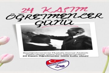 24 Kasım Öğretmenler Günü Kutlu Olsun