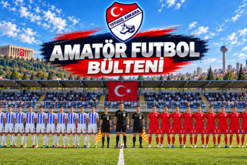 2026 -2027 SEZONU 4.HAFTA AMATÖR MÜSABAKA BÜLTENİ